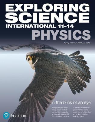 Exploring Science International Physics Student Book - Levesley, Mark, and Johnson, Penny