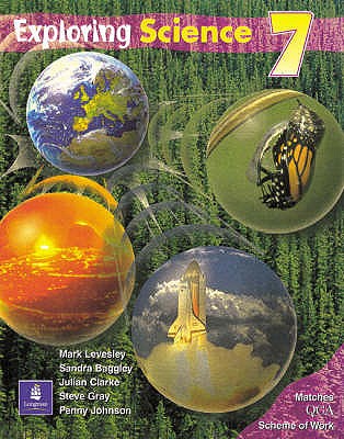 Exploring Science QCA Pupils Book Year 7 Second Edition Paper - Levesley, Mark, and Clarke, Julian, and Johnson, Penny