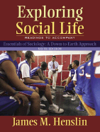 Exploring Social Life: Readings to Accompany Essentials of Sociology