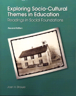 Exploring Socio-Cultural Themes in Education: Readings in Social Foundations