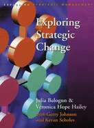 Exploring Strategic Change