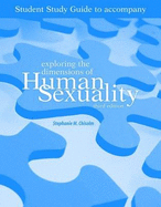 Exploring the Dimensions of Human Sexuality: Student Study Guide