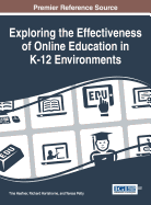 Exploring the Effectiveness of Online Education in K-12 Environments