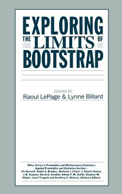 Exploring the Limits of Bootstrap - Lepage, Raoul, and Billard, Lynne (Editor)