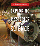 Exploring the Mysteries of Science