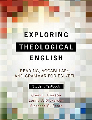 Exploring Theological English - Stu - Dickerson