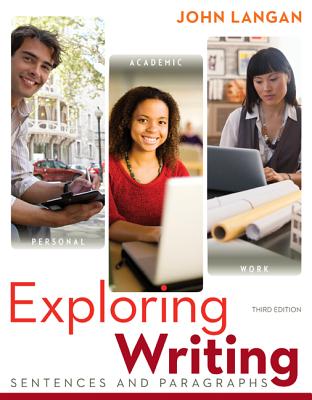 Exploring Writing: Sentences and Paragraphs - Langan, John