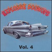Explosive Doo Wops, Vol. 4 [Buffalo Bop] - Various Artists