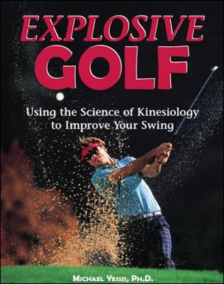 Explosive Golf - Yessis, Michael