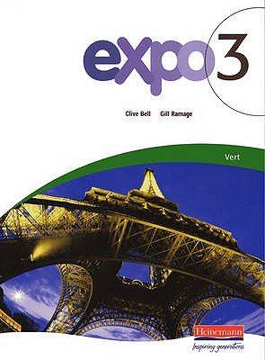 Expo 3 Vert Pupil Book - Bell, Clive, and Ramage, Gill