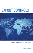 Export Controls: A Contemporary History
