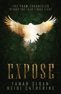 Expose, Book 8, The Thaw Chronicles