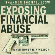 Exposing Financial Abuse: When Money Is a Weapon