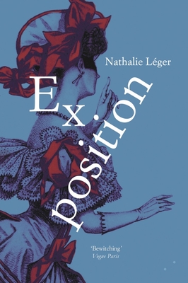 Exposition - Leger, Nathalie, and DeMarco, Amanda (Translated by)