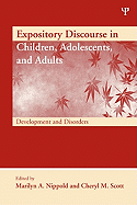 Expository Discourse in Children, Adolescents, and Adults: Development and Disorders