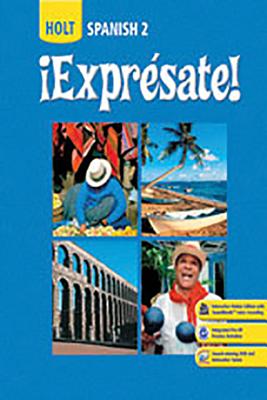 ?Expr?sate! Texas: Student Edition Level 2 2006 - Holt Rinehart and Winston (Prepared for publication by)