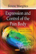 Expression & Control of the Pain Body