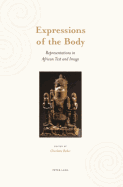 Expressions of the Body: Representations in African Text and Image