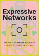 Expressive Networks: Poetry and Platform Cultures