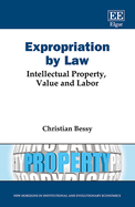 Expropriation by Law: Intellectual Property, Value and Labor