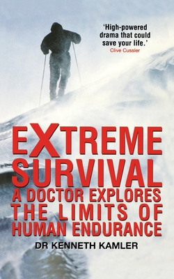 Exteme Survival - Kamler, Kenneth, Dr., MD