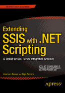 Extending Ssis with .Net Scripting: A Toolkit for SQL Server Integration Services