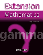 Extension Mathematics: Year 9: Gamma