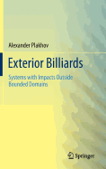 Exterior Billiards: Systems with Impacts Outside Bounded Domains