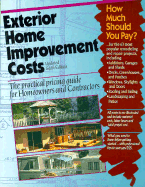 Exterior Home Improvement Costs: The Practical Pricing Guide for Homeowners and Contractors