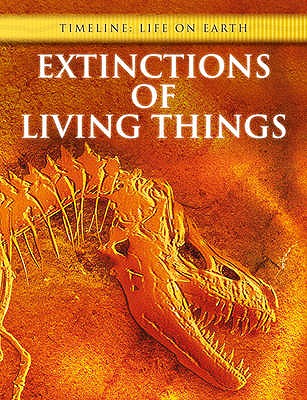 Extinctions of Living Things - Bright, Michael