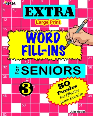 EXTRA Large Print WORD FILL-INS FOR SENIORS: Vol. 3 - Lubandi, J S, and Jaja Media