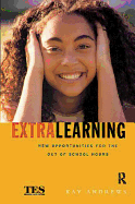 Extra Learning: Out of School Learning and Study Support in Practice
