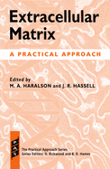 Extracellular Matrix: A Practical Approach