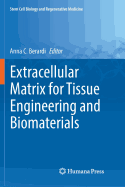 Extracellular Matrix for Tissue Engineering and Biomaterials
