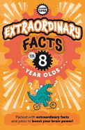 Extraordinary Facts For Eight Year Olds