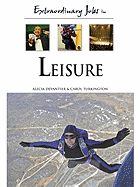 Extraordinary Jobs in Leisure