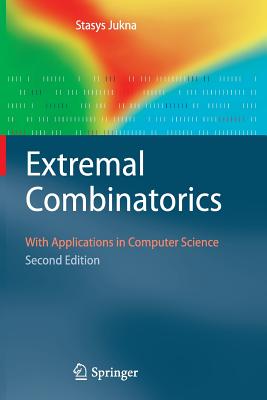 Extremal Combinatorics: With Applications in Computer Science - Jukna, Stasys