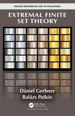 Extremal Finite Set Theory - Gerbner, Daniel, and Patkos, Balazs