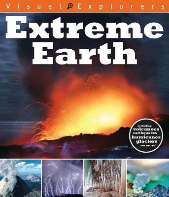 Extreme Earth - Reynolds, Toby, and Calver, Paul