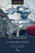 Extreme Eiger: The Race to Climb the Eiger Direct