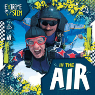 Extreme Stem in the Air