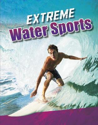 Extreme Water Sports - Butler, Erin K.