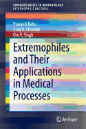 Extremophiles and Their Applications in Medical Processes