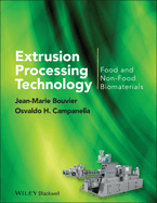 Extrusion Processing Technology: Food and Non-Food Biomaterials