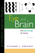 Eye and Brain: The Psychology of Seeing - Fourth Edition