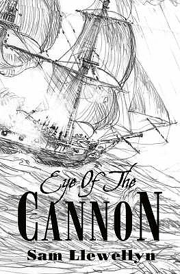 Eye of the Cannon - Llewellyn, Sam