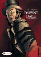 Eye of the Celts: Darwin's Diaries Vol. 1