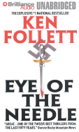 Eye of the Needle - Follett, Ken, and Lincoln, Eric (Read by)