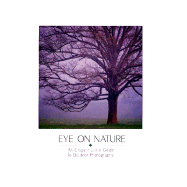 Eye on Nature: An Elegant Little Guide to Outdoor Photography