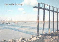 Eye on the Estuary: Thames Landscapes - 